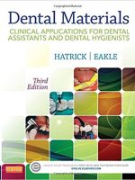Dental Materials Clinical Applications for Dental Assistants and Dental Hygienists