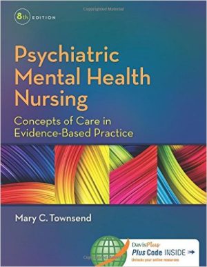 Psychiatric Mental Health Nursing Concepts of Care in Evidence-Based Practice
