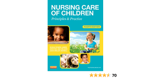 Nursing Care of Children Principles and Practice